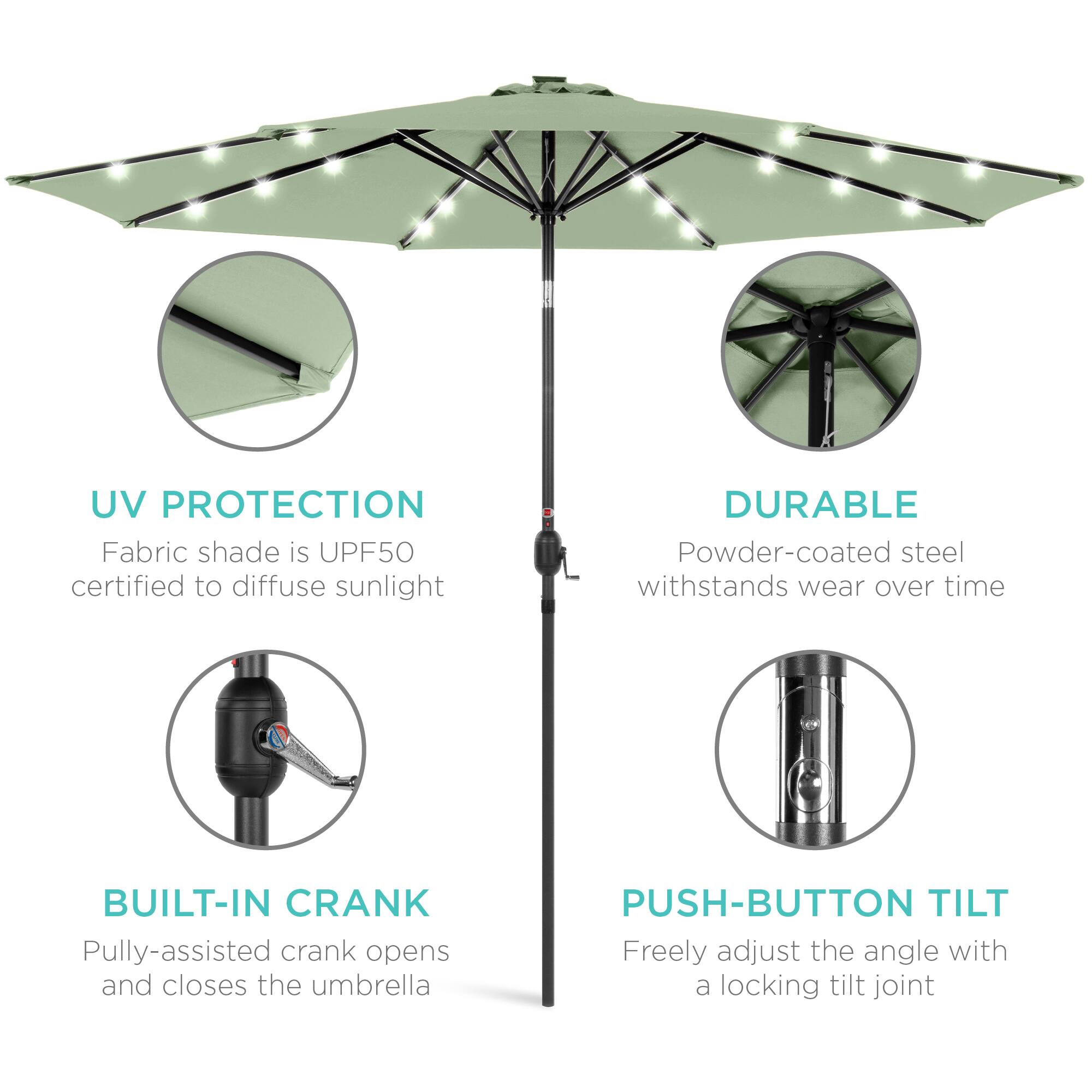 UV Protection: Fabric shade is UPF50 certified to diffuse sunlight.  
Durable: Powder-coated steel withstands wear over time.  
Built-in Crank: Pulley-assisted crank opens and closes the umbrella.  
Push-button Tilt: Freely adjust the angle with a locking tilt joint.