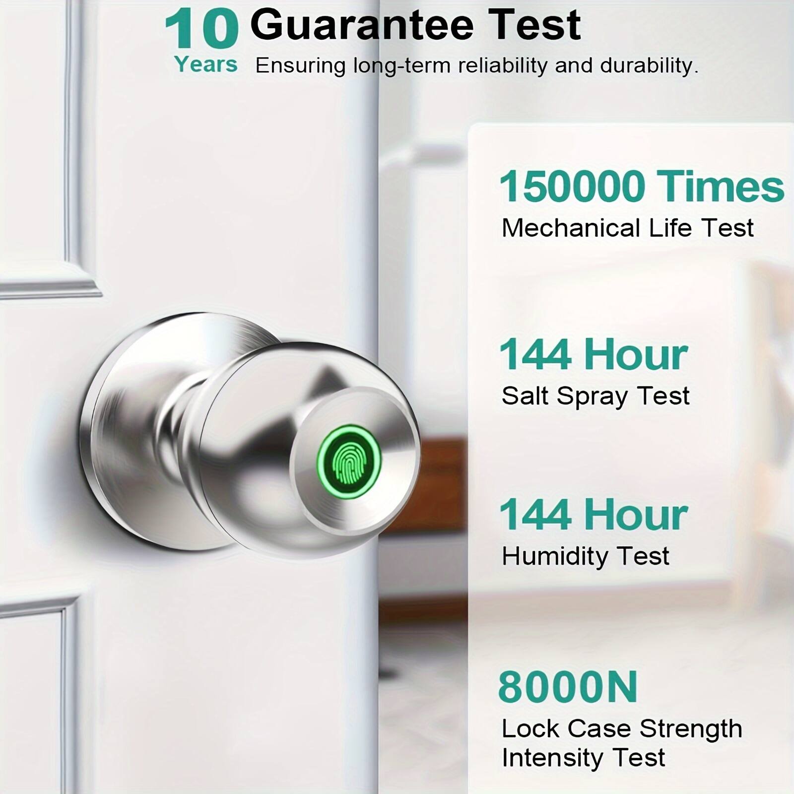 10 Guarantee Test Years  
Ensuring long-term reliability and durability.

150000 Times Mechanical Life Test

144 Hour Salt Spray Test

144 Hour Humidity Test

8000N Lock Case Strength Intensity Test