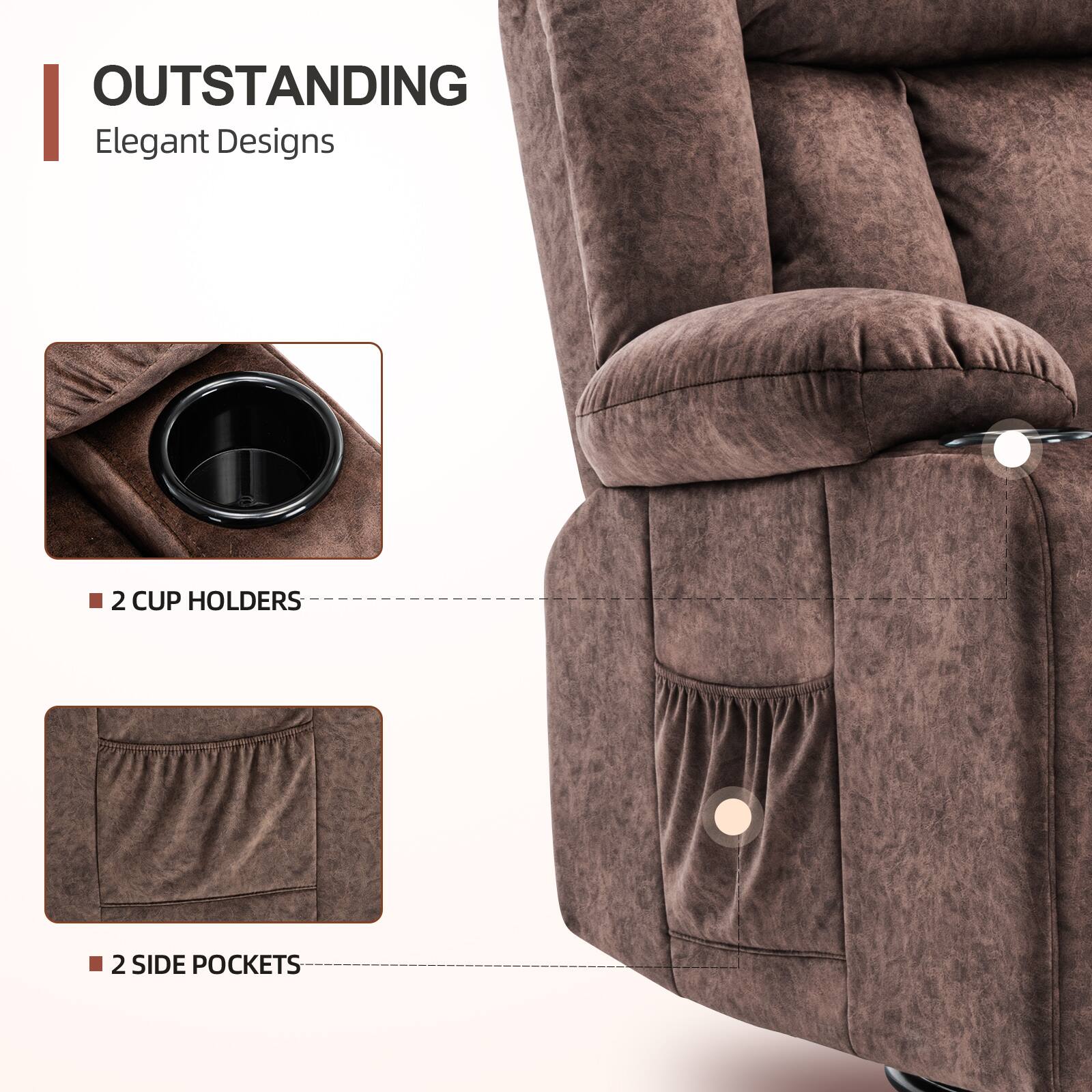 OUTSTANDING Elegant Designs
2 CUP HOLDERS
2 SIDE POCKETS