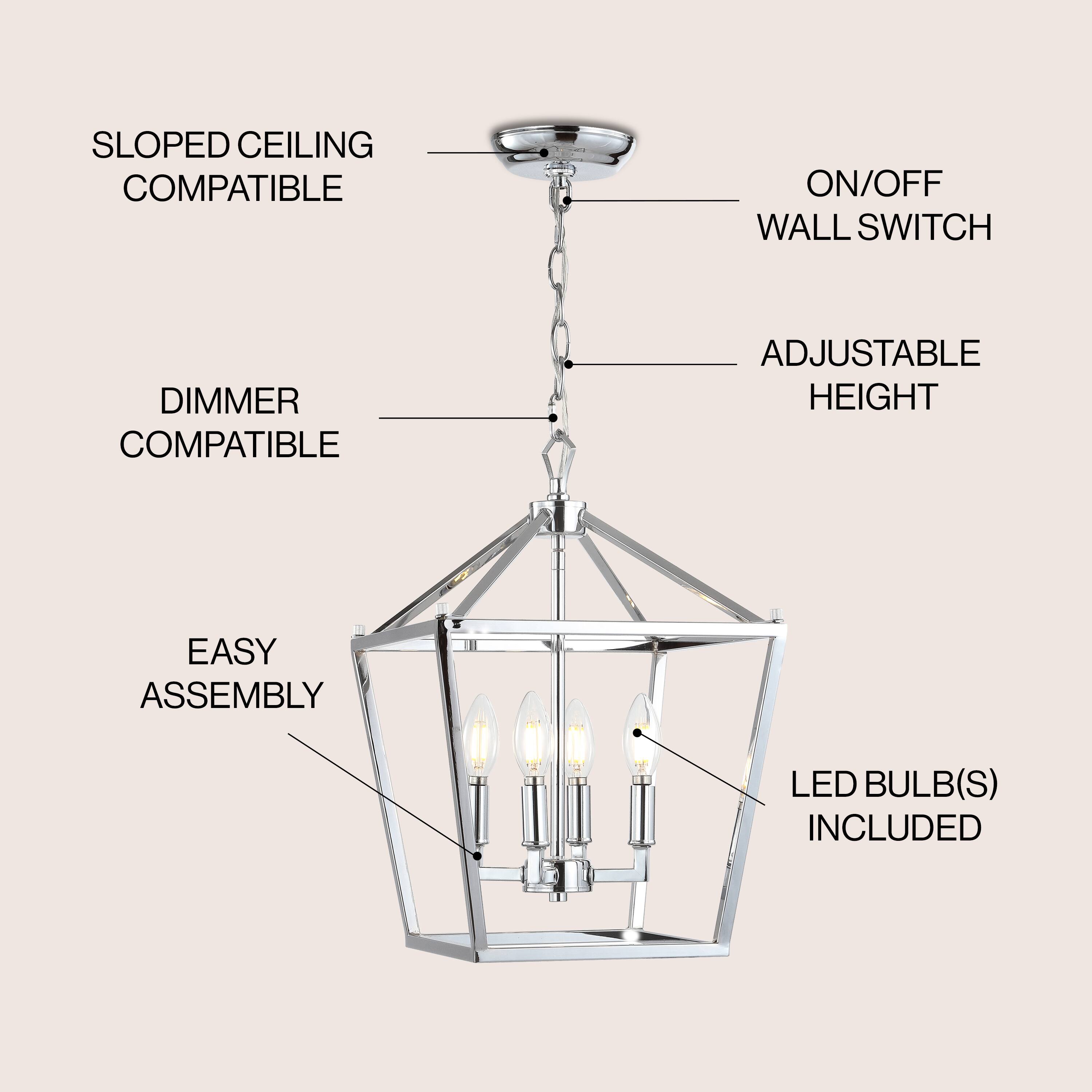 SLOPED CEILING COMPATIBLE  
ON/OFF WALL SWITCH  
DIMMER COMPATIBLE  
ADJUSTABLE HEIGHT  
EASY ASSEMBLY  
LED BULB(S) INCLUDED