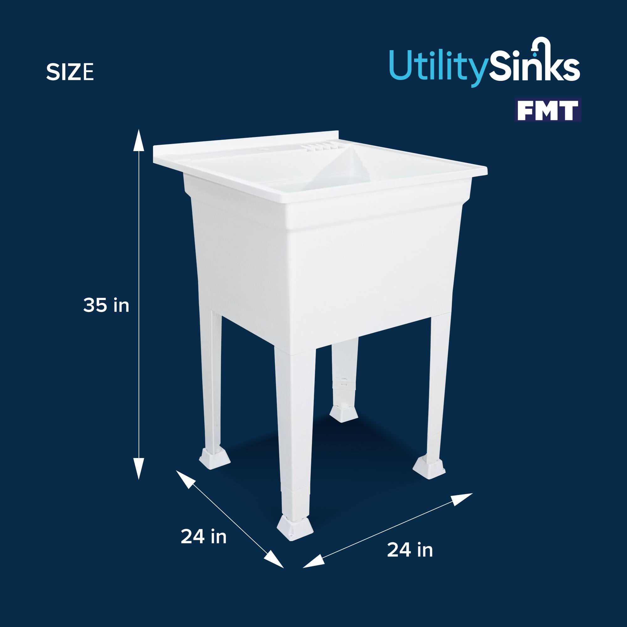 Utility Sinks FMT  
SIZE  
35 in  
24 in  
24 in