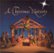 Front Standard. A Christmas Nativity [CD].