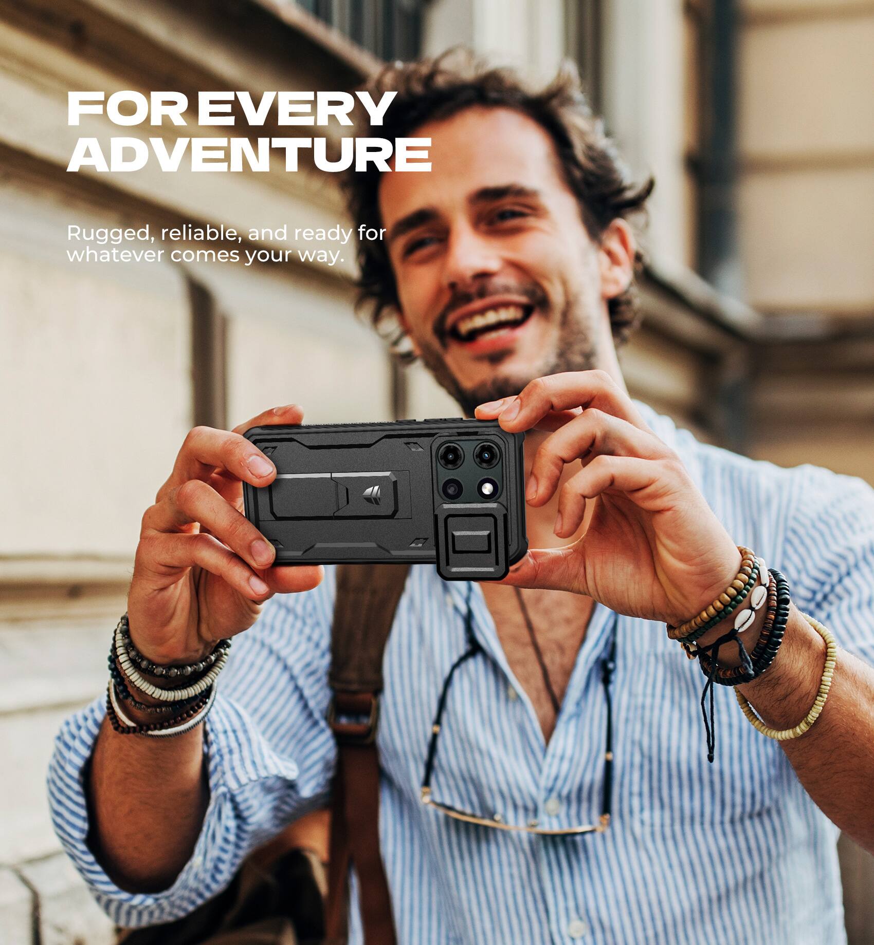FOR EVERY ADVENTURE  
Rugged, reliable, and ready for whatever comes your way.