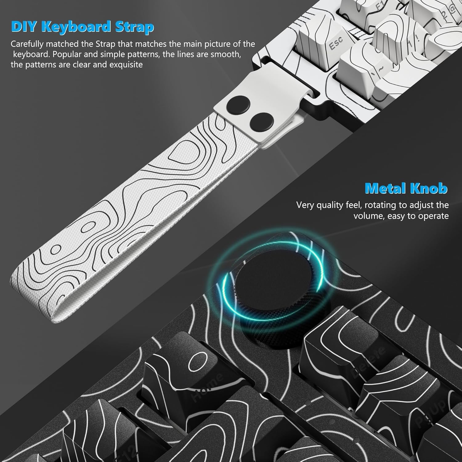 DIY Keyboard Strap  
Carefully matched the Strap that matches the main picture of the keyboard. Popular and simple patterns, the lines are smooth, the patterns are clear and exquisite  

Metal Knob  
Very quality feel, rotating to adjust the volume, easy to operate