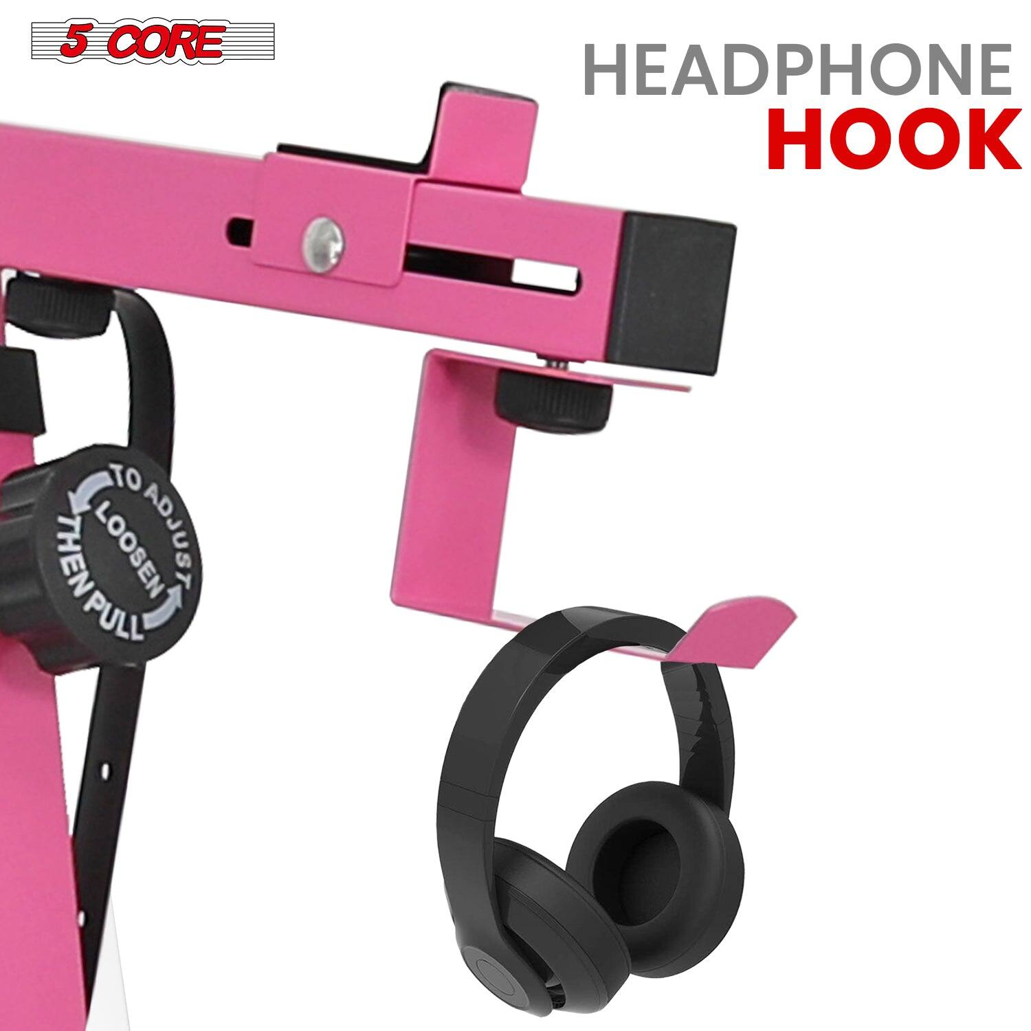 5 CORE

HEADPHONE HOOK

TO ADJUST THEN LOOSEN THEN PULL