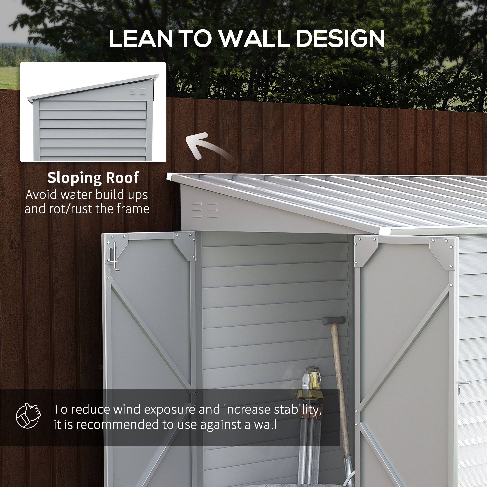 LEAN TO WALL DESIGN

Sloping Roof
Avoid water build ups and rot/rust the frame

To reduce wind exposure and increase stability, it is recommended to use against a wall