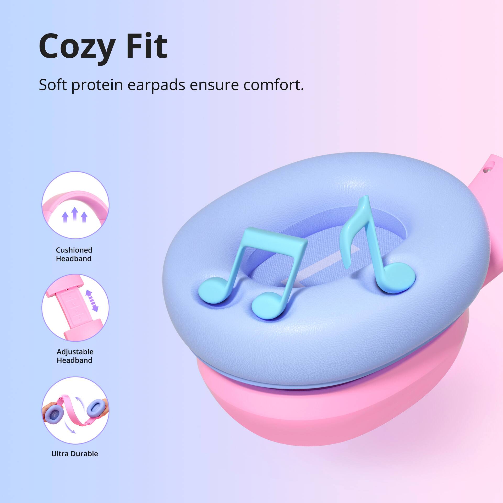 Cozy Fit Soft protein earpads ensure comfort. Cushioned Headband Adjustable Headband Ultra Durable.