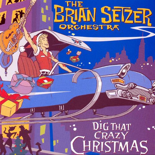  Dig That Crazy Christmas [CD]