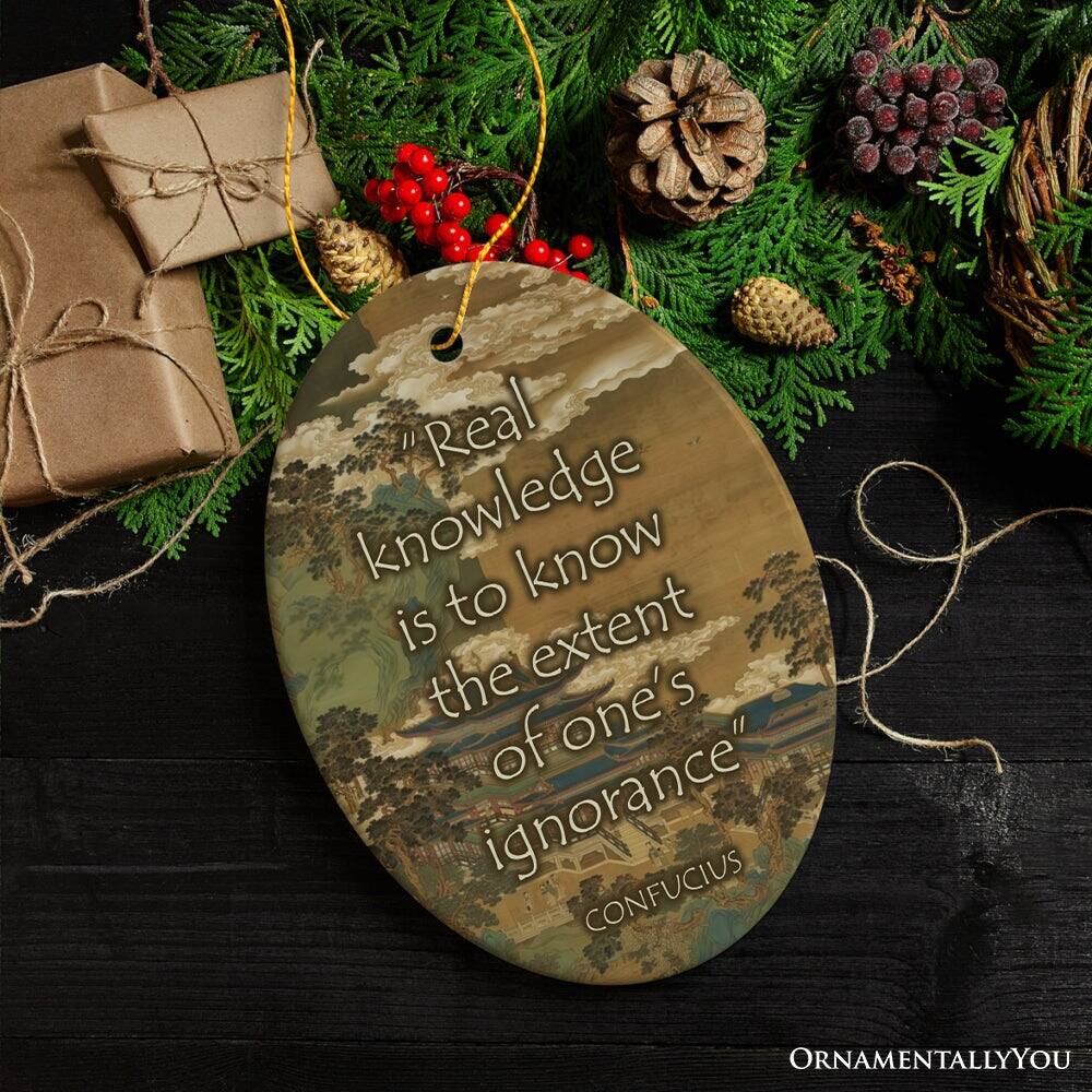 "Real knowledge is to know the extent of one's ignorance"  
CONFUCIUS  

ORNAMENTALLY YOU