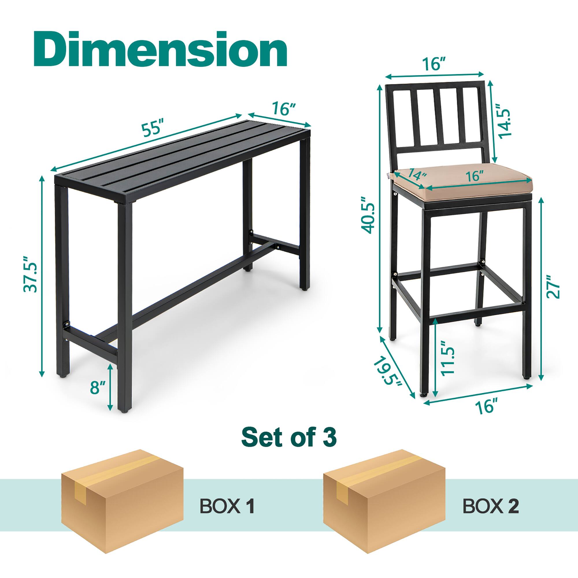 Dimension  
- Table: 55" x 40.5" x 37.5" x 16" x 8"  
- Chair: 16" x 14" x 14.5" x 16" x 11.5" x 19.5" x 27"  
Set of 3  
BOX 1  
BOX 2