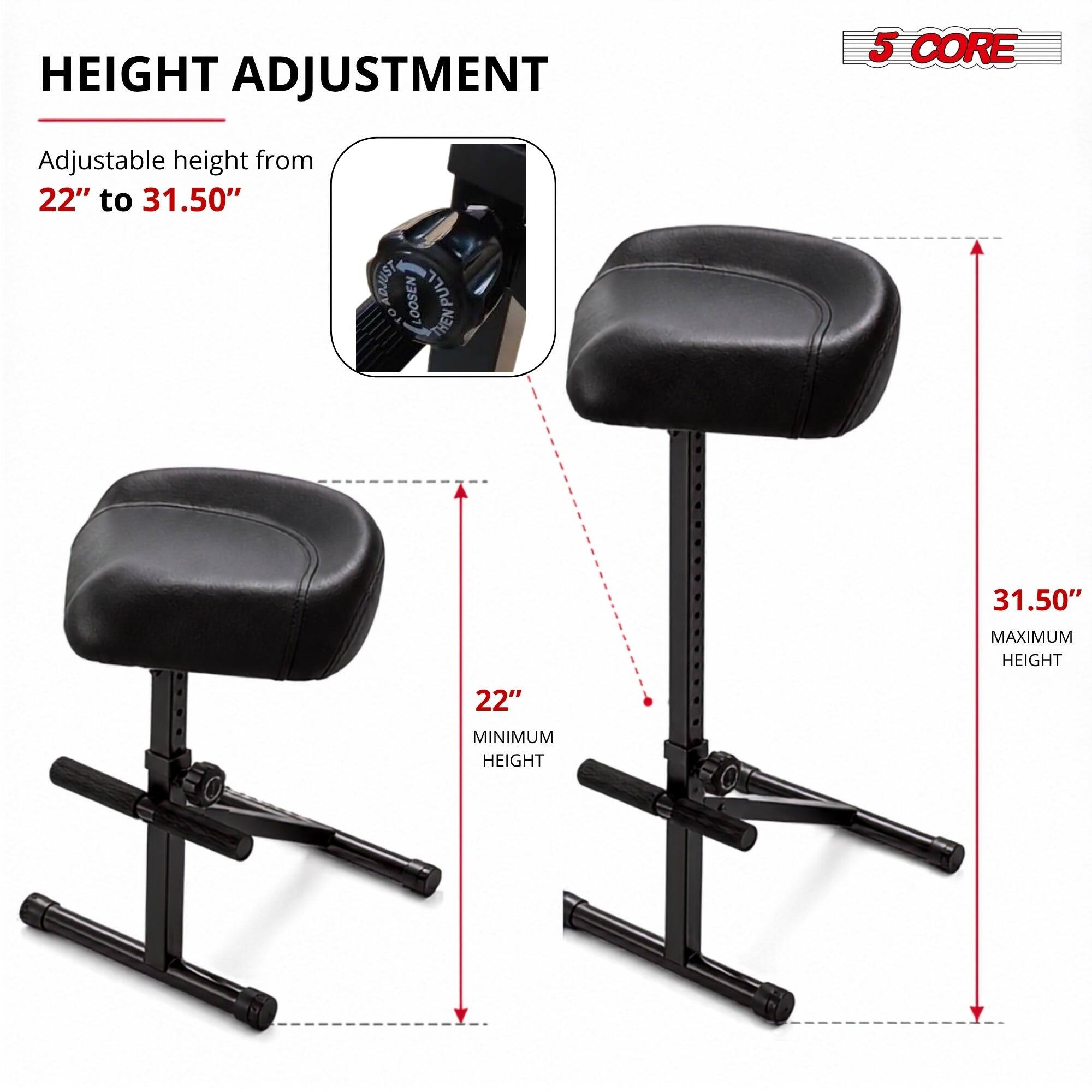 HEIGHT ADJUSTMENT

Adjustable height from 22" to 31.50"

5 CORE

22" MINIMUM HEIGHT

31.50" MAXIMUM HEIGHT