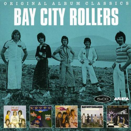 ORIGINAL ALBUM CLASSICS  
BAY CITY ROLLERS  

5xCD  
ARISTA  

BAY CITY ROLLERS  
BAY CITY ROLLERS  
BAY CITY ROLLERS  
BAY CITY ROLLERS  
BAY CITY ROLLERS