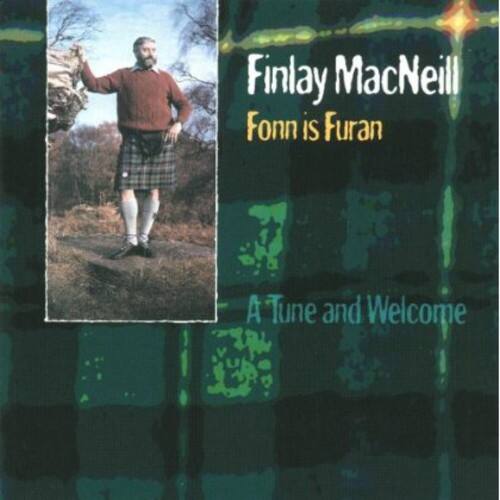 Finlay MacNeill - Fonn Is Furan a Tune & Welcome   - COMPACT DISCS [CD]