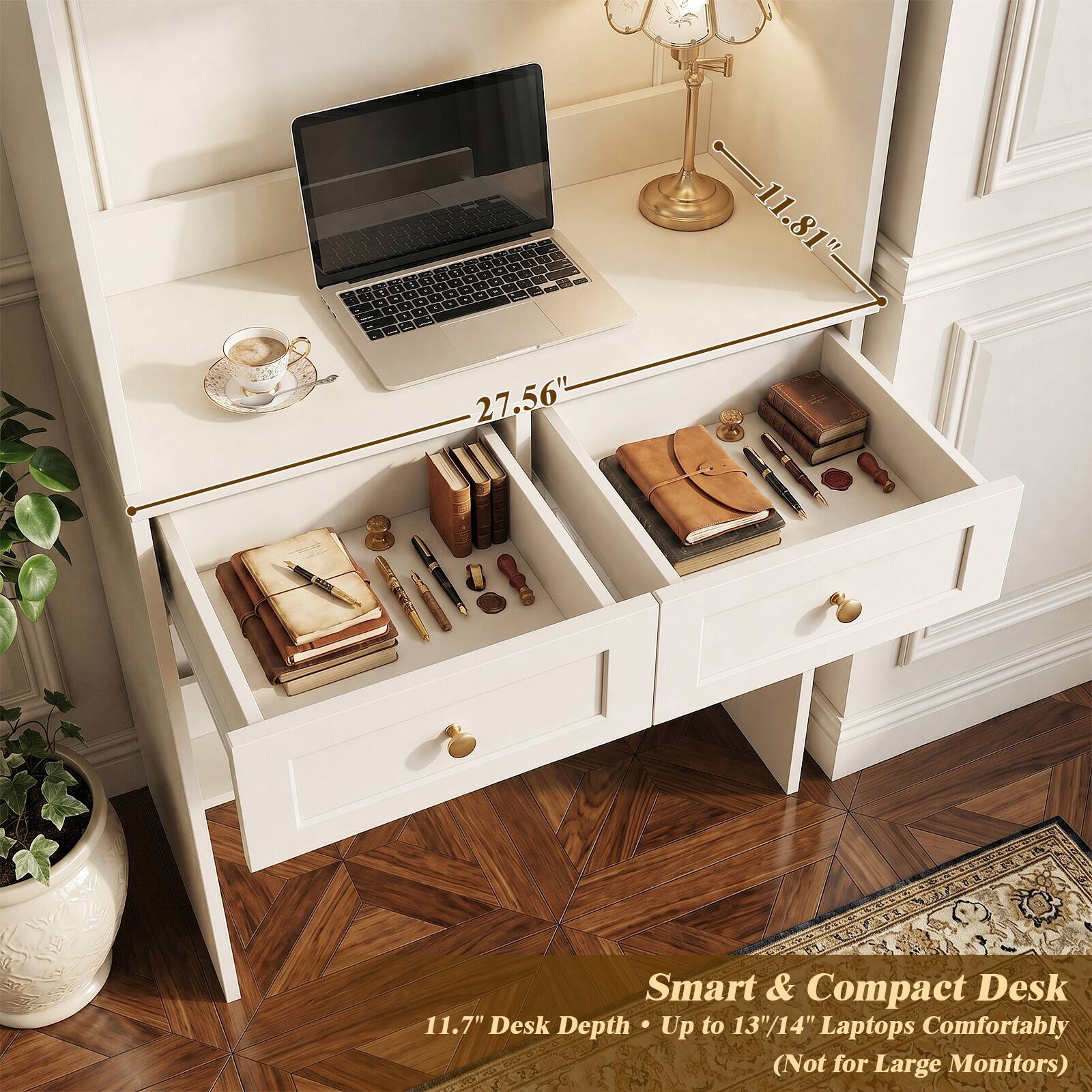 Smart & Compact Desk  
11.7" Desk Depth • Up to 13"/14" Laptops Comfortably  
(Not for Large Monitors)