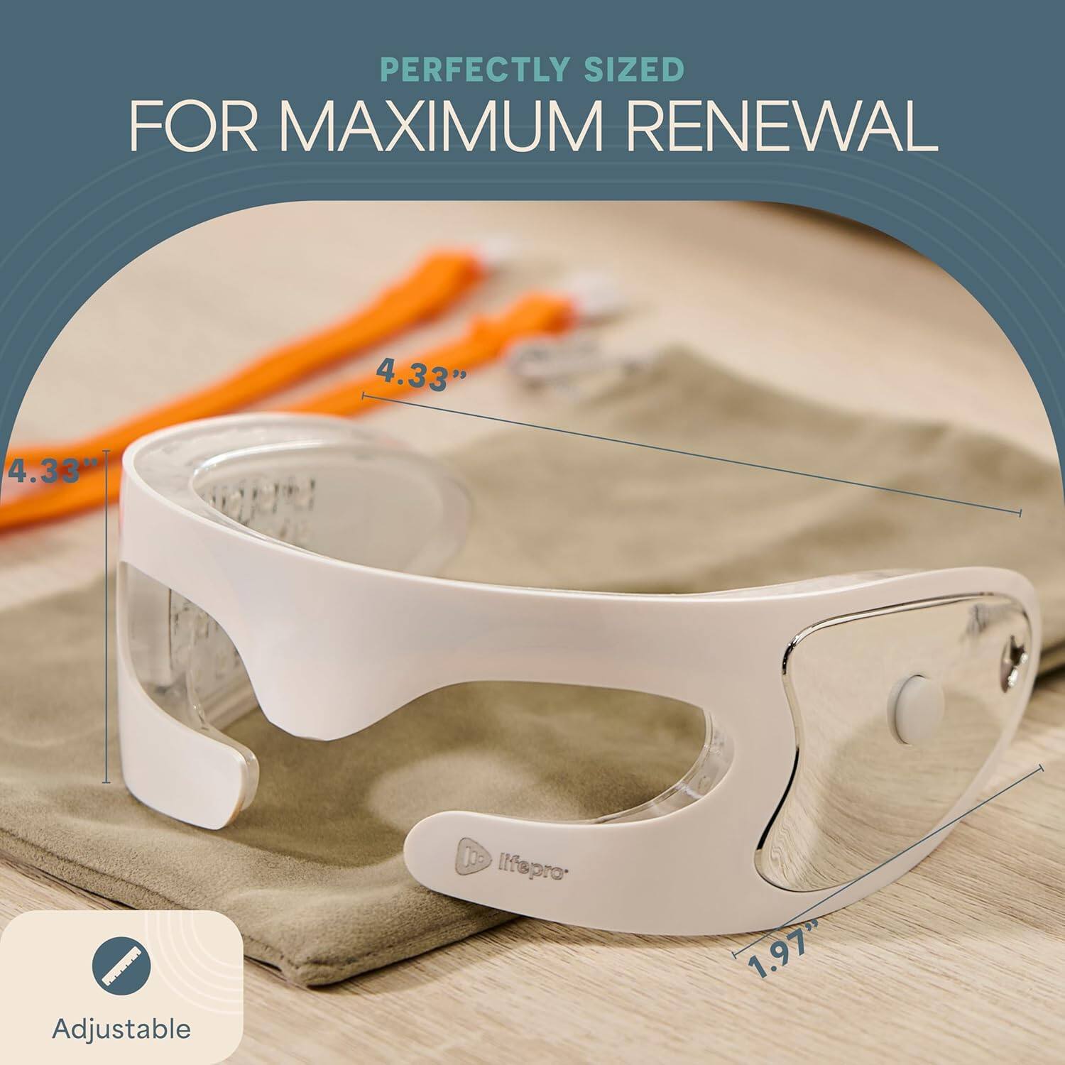 PERFECTLY SIZED FOR MAXIMUM RENEWAL

4.33" Adjustable

1.97"