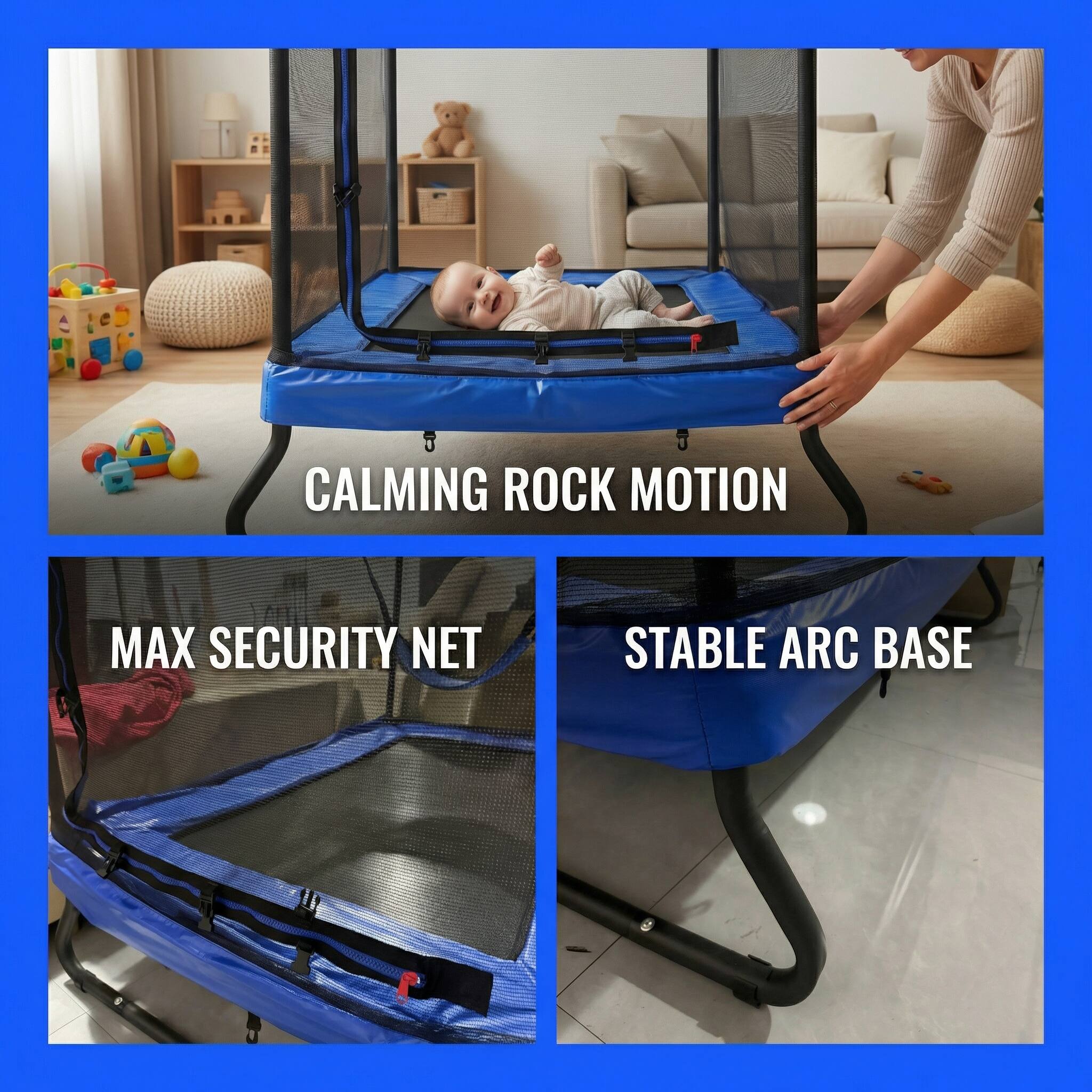 CALMING ROCK MOTION  
MAX SECURITY NET  
STABLE ARC BASE