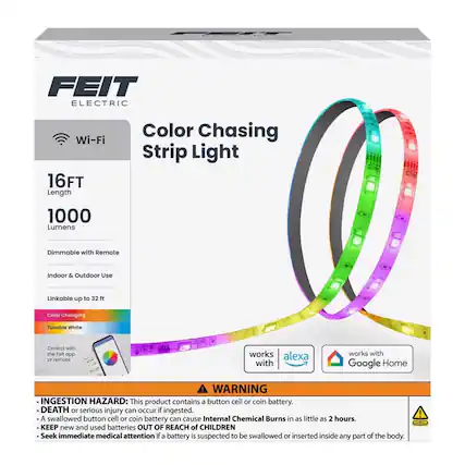 FEIT ELECTRIC Wi-Fi 16FT Length Color Chasing Strip Light 1000 Lumens Dimmable with Remote Indoor & Outdoor Use Linkable up to 32 ft Color Changing Tunable White Control with the Feit app or remote works alexa with works with Google Home
WARNING INGESTION HAZARD: This product contains a button cell or coin battery. DEATH or serious injury can occur if ingested. A swallowed button cell or coin battery can cause Internal Chemical Burns in as little as 2 hours. KEEP new and used batteries OUT OF REACH of CHILDREN. Seek immediate medical attention if a battery is suspected to be swallowed or inserted inside any part of the body.