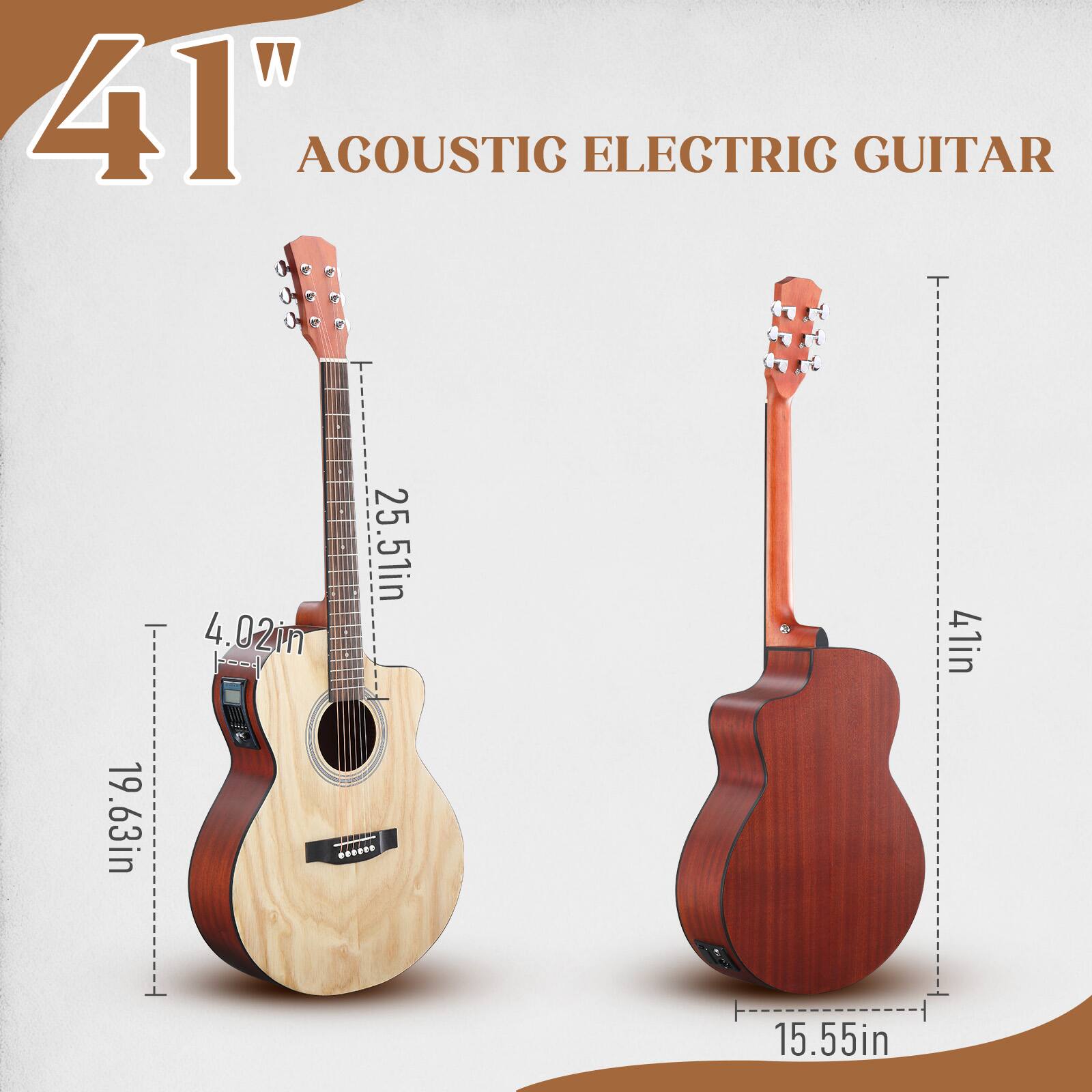 41" ACOUSTIC ELECTRIC GUITAR  
4.02in  
19.63in  
25.51in  
41in  
15.55in