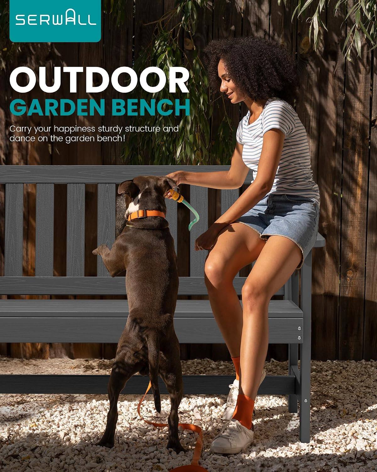 SERWALL  
OUTDOOR GARDEN BENCH  
Carry your happiness sturdy structure and dance on the garden bench!