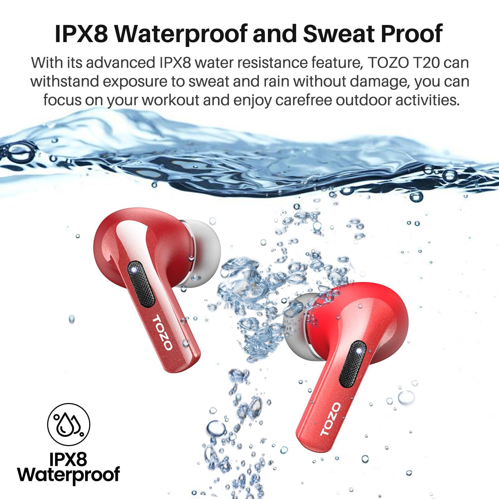 IPX8 Waterproof and Sweat Proof, With its advanced IPX8 water resistance feature, TOZO T20 can withstand exposure to sweat and rain without damage, you can focus on your workout and enjoy carefree outdoor activities. TOZO IPX8 Waterproof