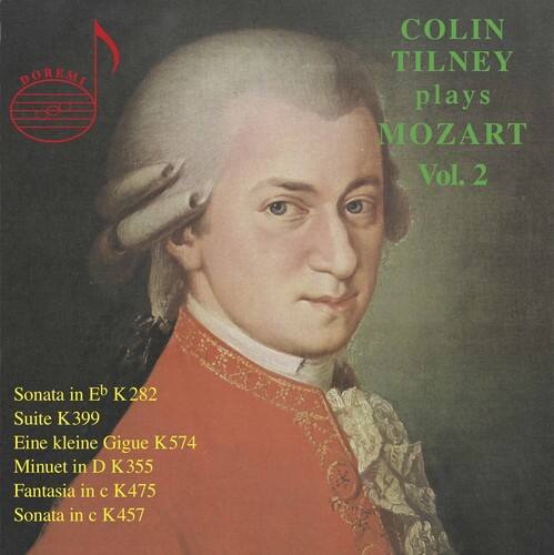 DOREMI  
COLIN TILNEY plays MOZART Vol. 2  

Sonata in Eb K282  
Suite K399  
Eine kleine Gigue K574  
Minuet in D K355  
Fantasia in K475  
Sonata in e K457
