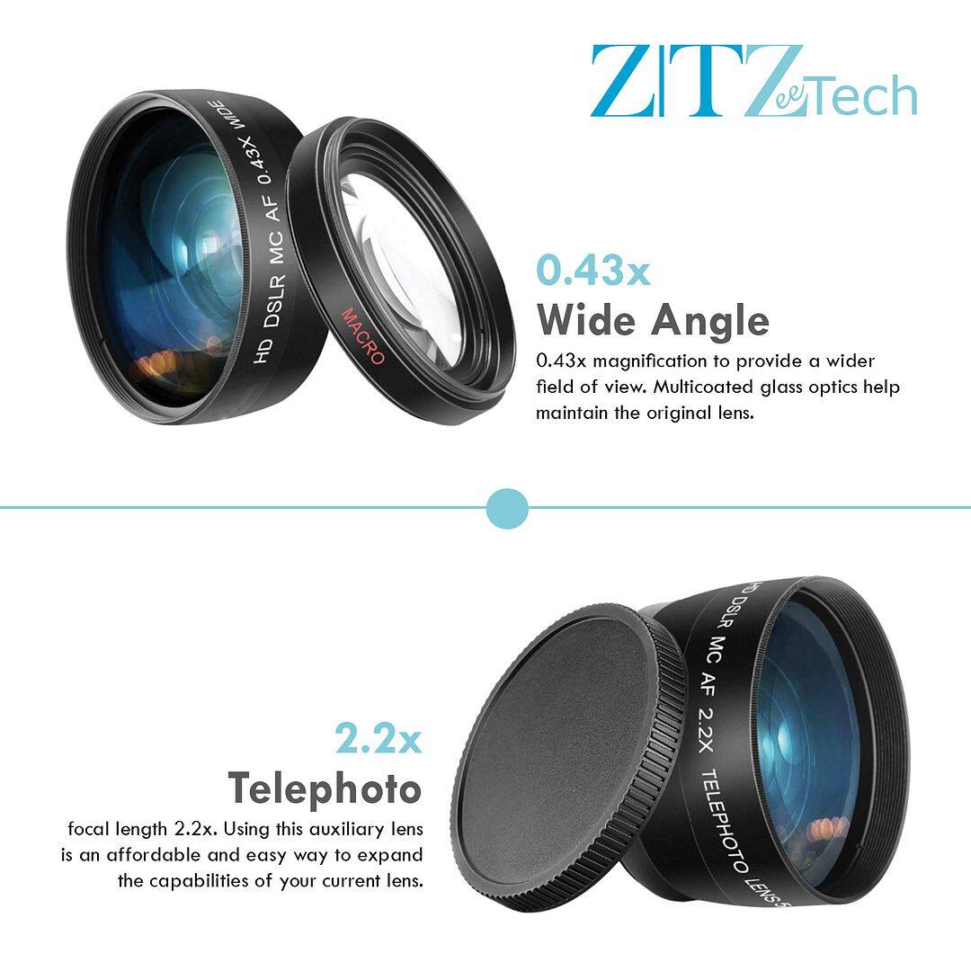 ZITZ e Tech

0.43x Wide Angle
0.43x magnification to provide a wider field of view. Multicoated glass optics help maintain the original lens.

2.2x Telephoto
focal length 2.2x. Using this auxiliary lens is an affordable and easy way to expand the capabilities of your current lens.

HD DSLR MC AF 0.43X Wide Angle
HD DSLR MC AF 2.2X TELEPHOTO LENS