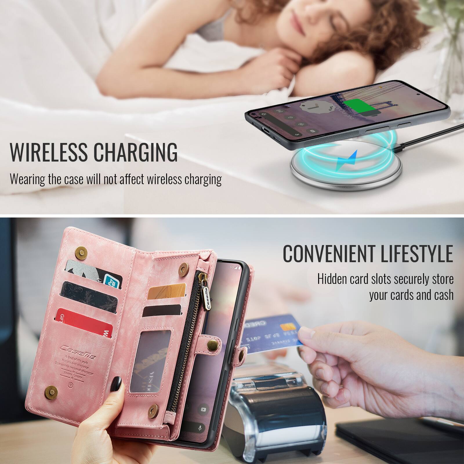 WIRELESS CHARGING  
Wearing the case will not affect wireless charging

CONVENIENT LIFESTYLE  
Hidden card slots securely store your cards and cash