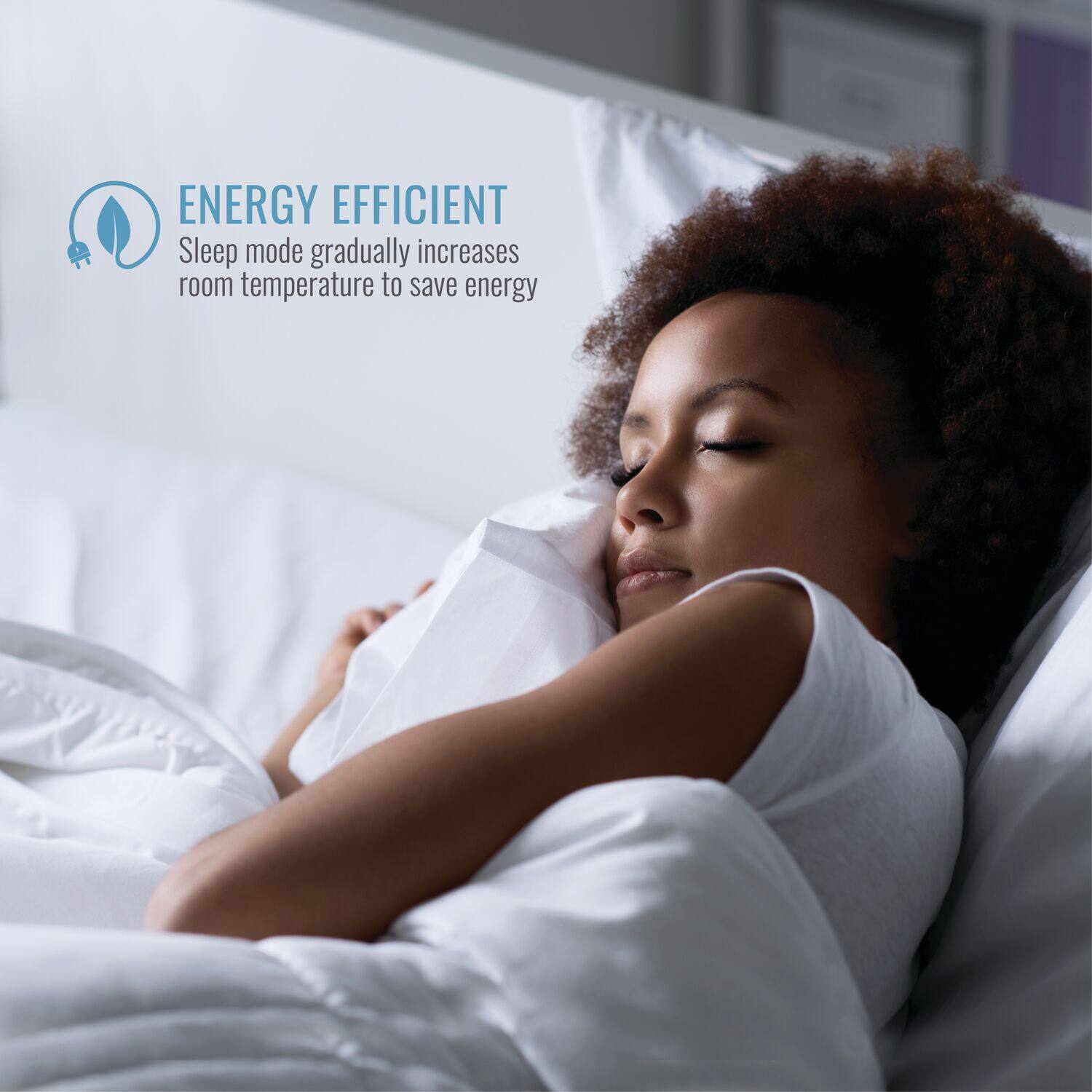 Energy Efficient: Sleep mode gradually increases room temperature to save energy.