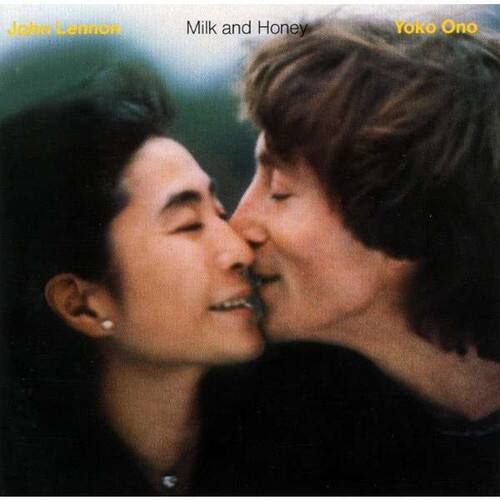John Lennon  
Milk and Honey  
Yoko Ono