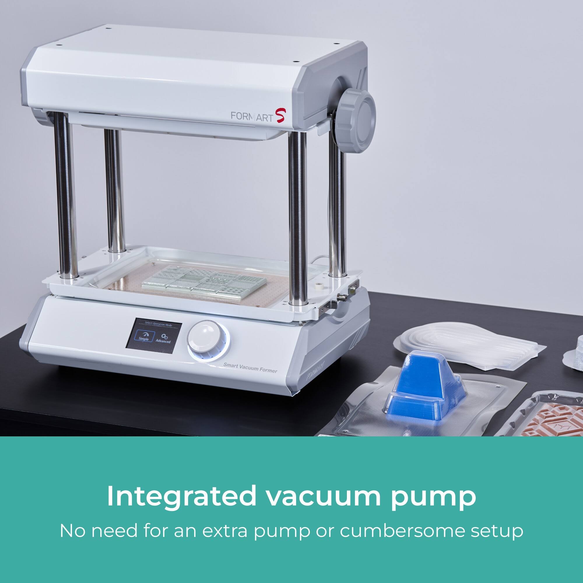 FORM ART S

Integrated vacuum pump  
No need for an extra pump or cumbersome setup