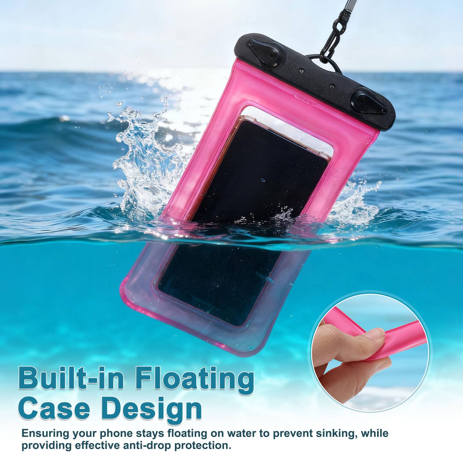 Built-in Floating Case Design  
Ensuring your phone stays floating on water to prevent sinking, while providing effective anti-drop protection.