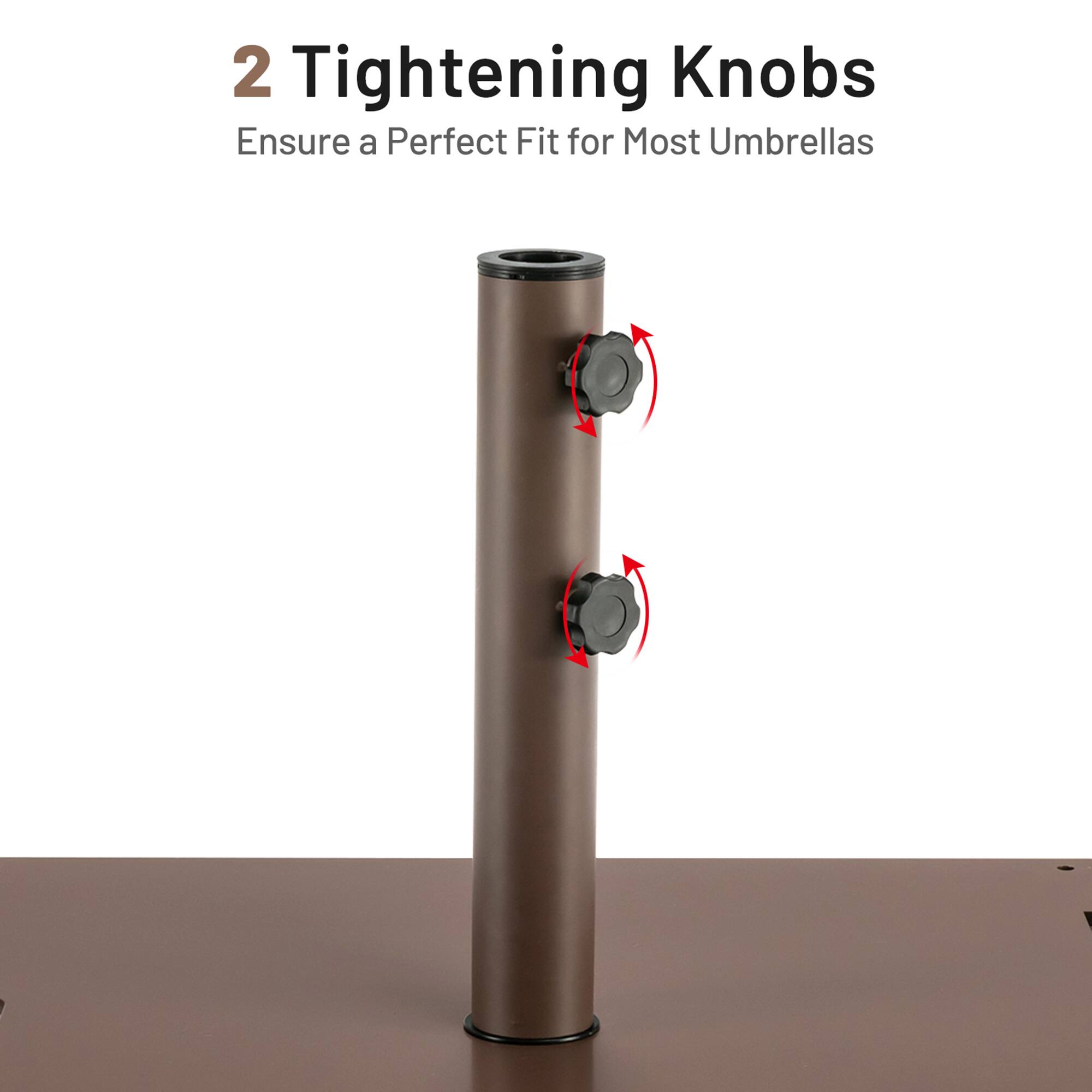 2 Tightening Knobs  
Ensure a Perfect Fit for Most Umbrellas