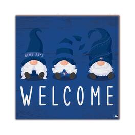 Fan Creations - Toronto Blue Jays 10'' x 10'' Welcome Gnomes Sign - Multicolor