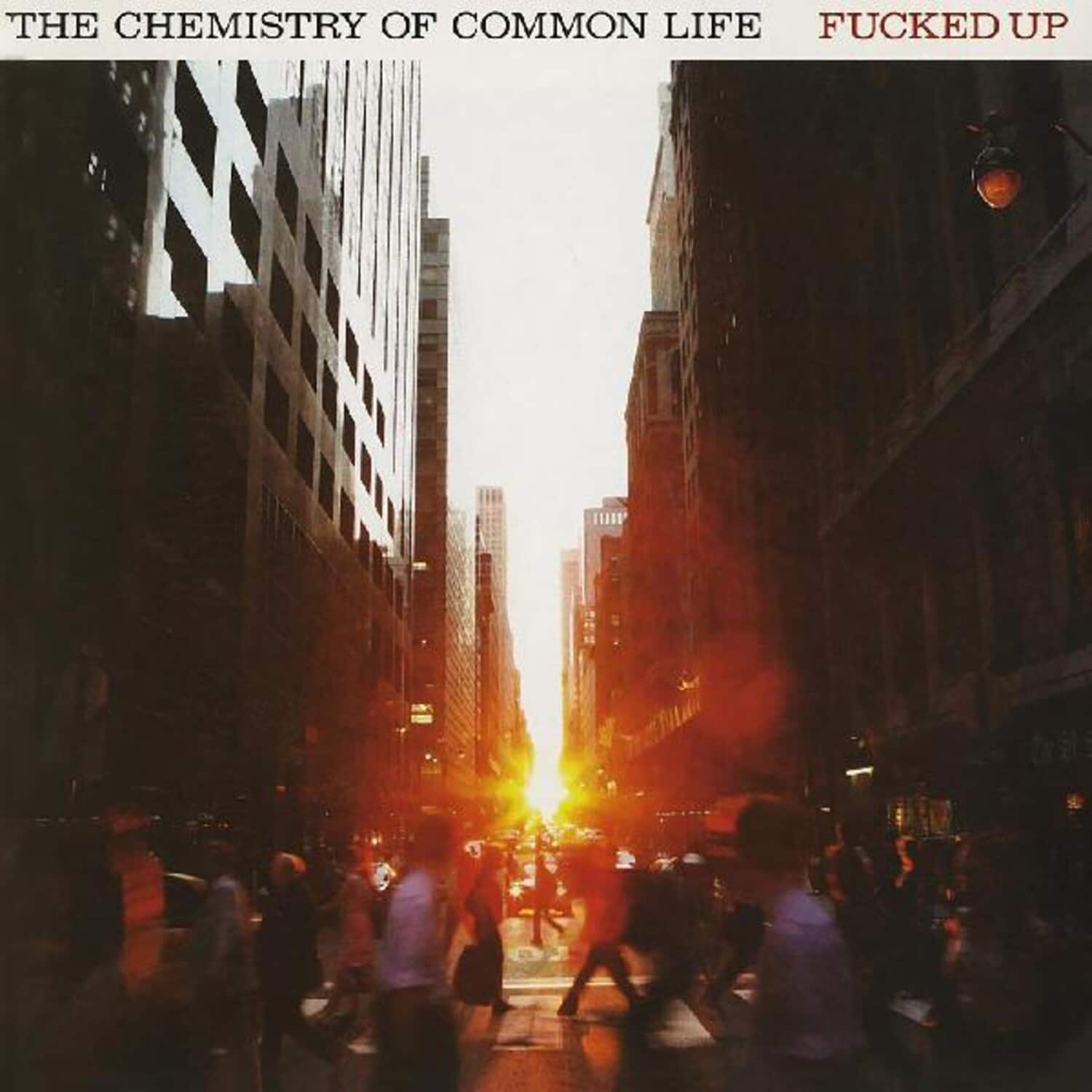 Fucked Up - The Chemistry Of Common Life   - VINYL LP price history on PriceWatchPro