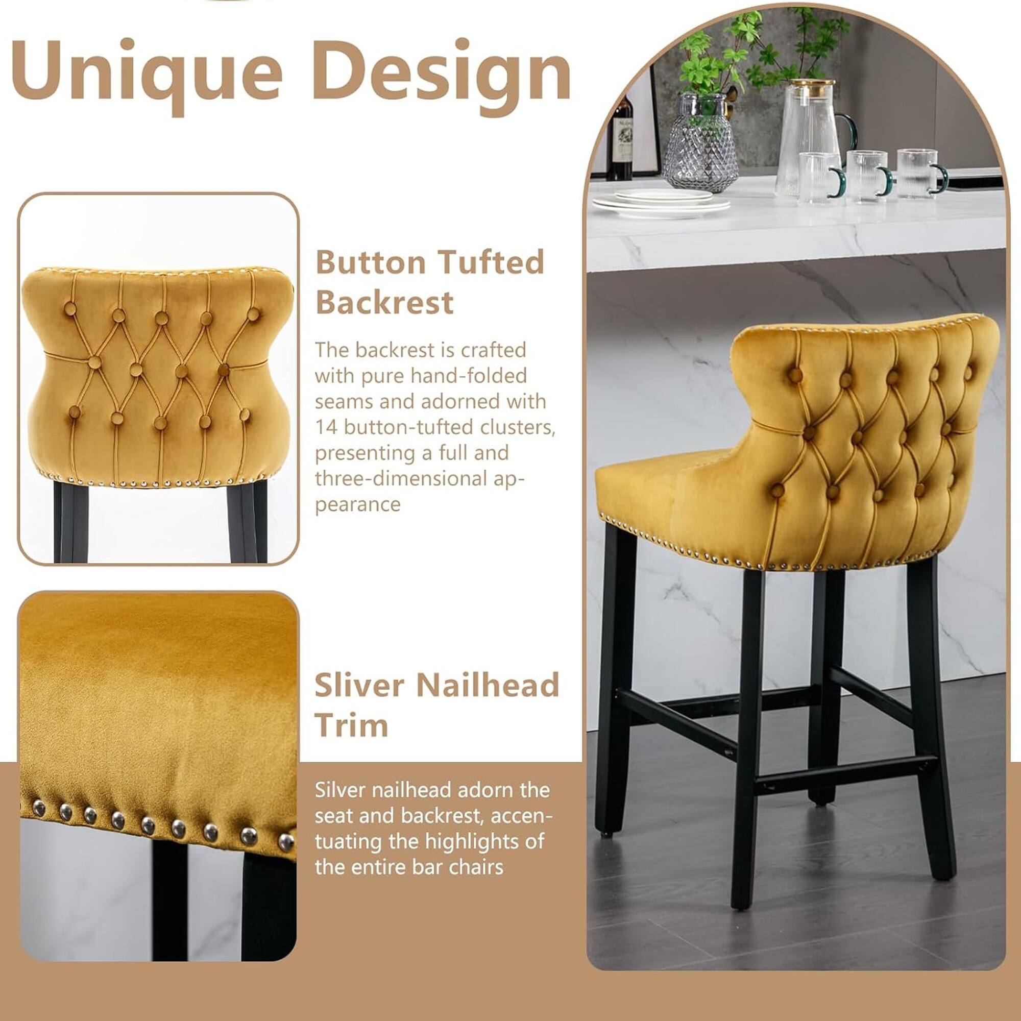 Unique Design

Button Tufted Backrest  
The backrest is crafted with pure hand-folded seams and adorned with 14 button-tufted clusters, presenting a full and three-dimensional appearance.

Silver Nailhead Trim  
Silver nailhead adorns the seat and backrest, accentuating the highlights of the entire bar chairs.