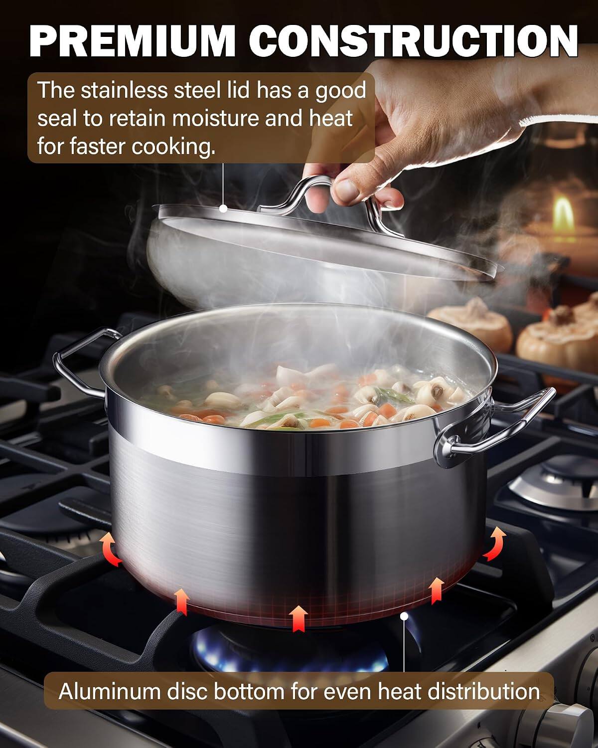 PREMIUM CONSTRUCTION

The stainless steel lid has a good seal to retain moisture and heat for faster cooking.

Aluminum disc bottom for even heat distribution