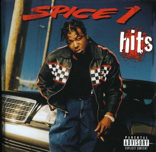 SPICE 1 hits  
PARENTAL ADVISORY EXPLICIT CONTENT