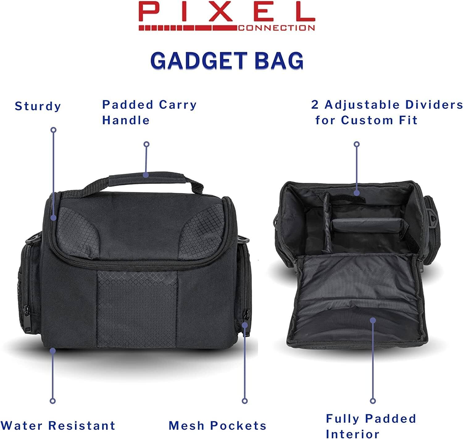 PIXEL CONNECTION GADGET BAG

- Sturdy Padded Carry Handle
- 2 Adjustable Dividers for Custom Fit
- Water Resistant Mesh Pockets
- Fully Padded Interior