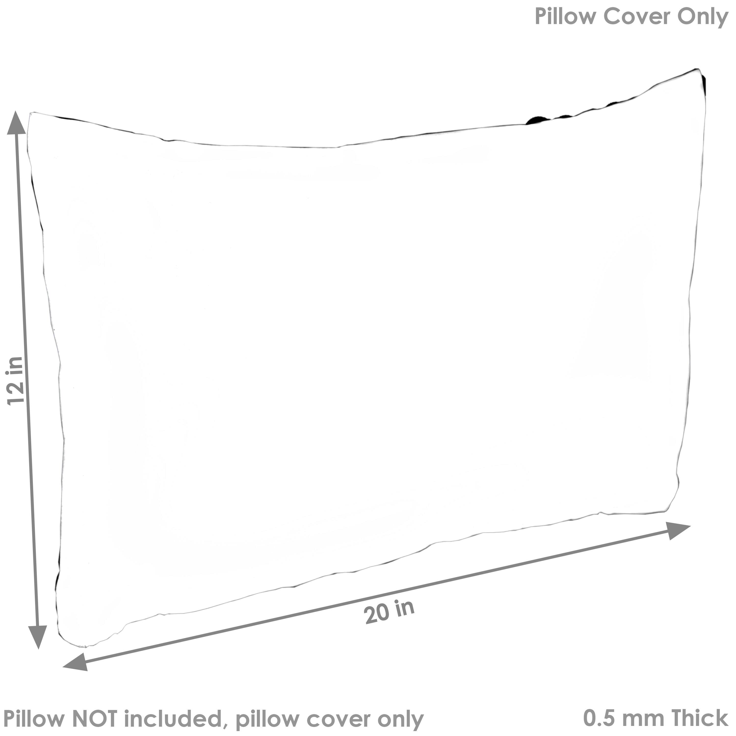 Pillow Cover Only

12 in  
20 in

Pillow NOT included, pillow cover only

0.5 mm Thick