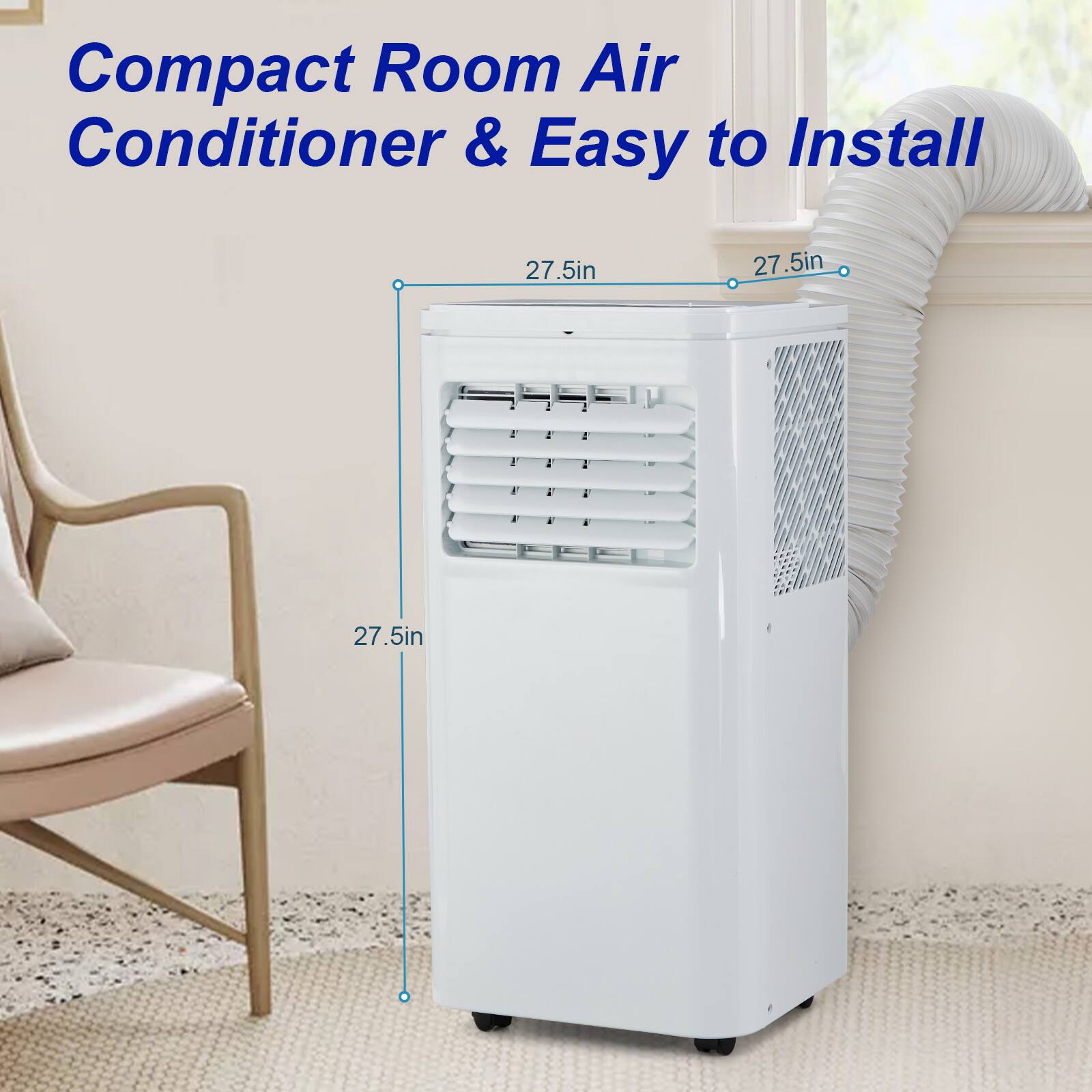 Compact Room Air Conditioner & Easy to Install  
27.5in x 27.5in x 27.5in