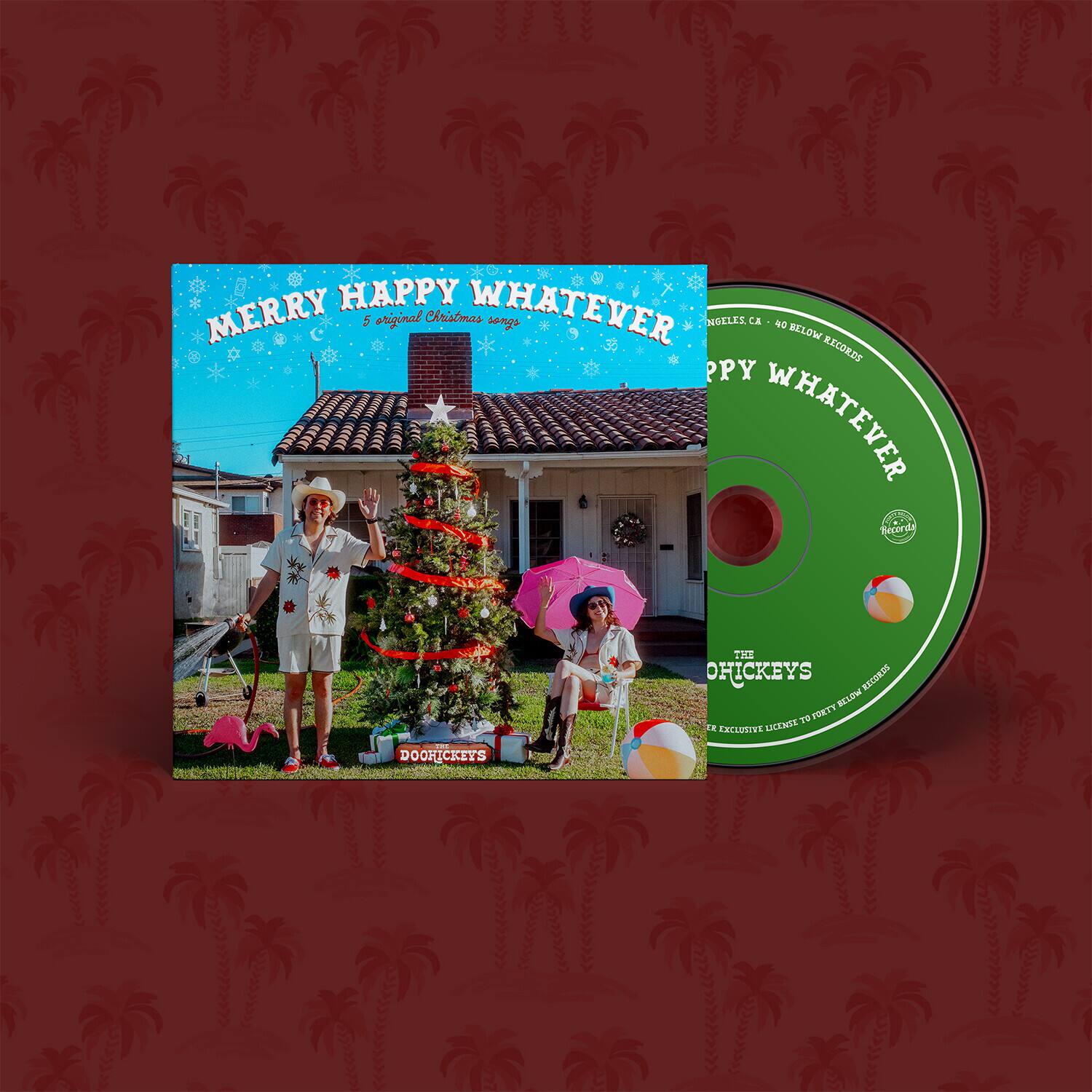 MERRY HAPPY WHATEVER  
5 original Christmas songs  

THE OHICKKEYS  
Exclusive license to 40 Below Records  

DOOHICKKEYS