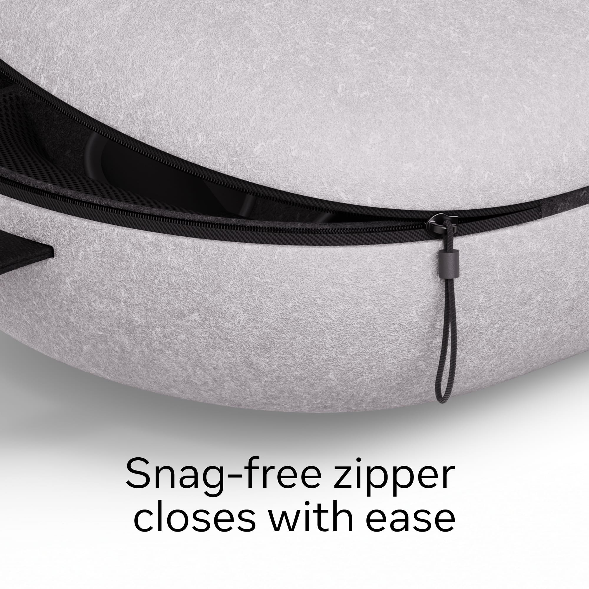 Snag-free zipper closes with ease.