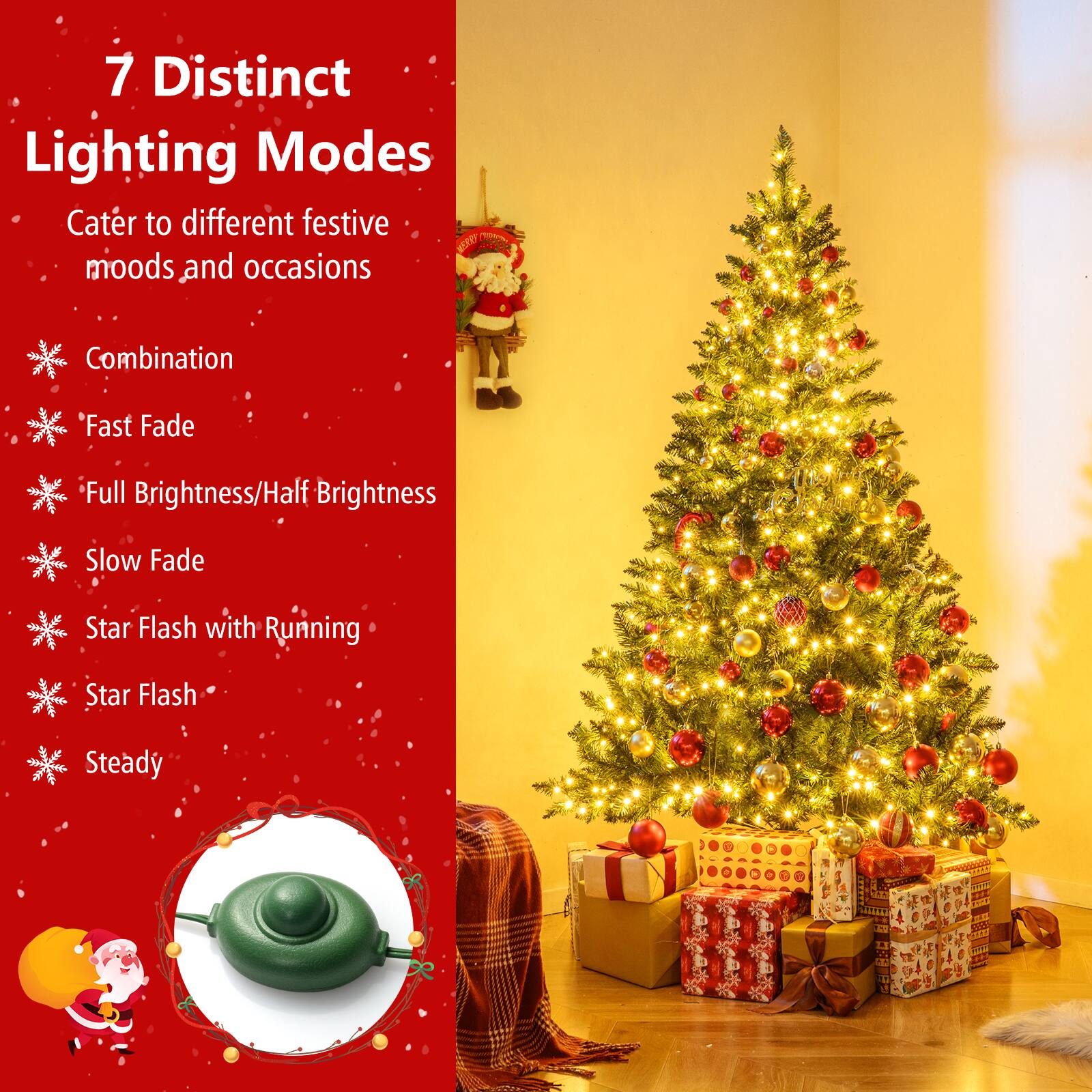 7 Distinct Lighting Modes  
Cater to different festive moods and occasions  

- Combination  
- Fast Fade  
- Full Brightness/Half Brightness  
- Slow Fade  
- Star Flash with Running  
- Star Flash  
- Steady