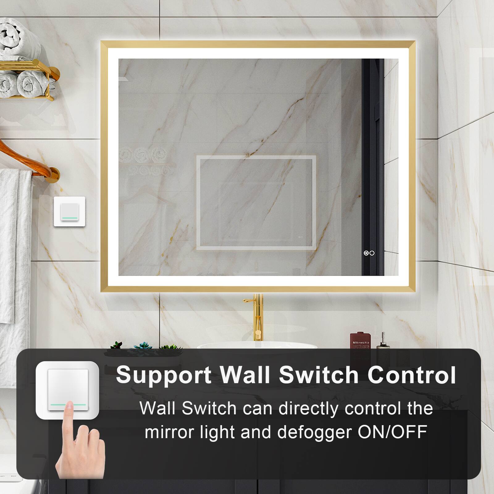Support Wall Switch Control  
Wall Switch can directly control the mirror light and defogger ON/OFF