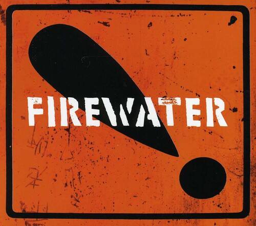 Firewater - International Orange!                                                    - COMPACT DISCS [CD] price history on PriceWatchPro