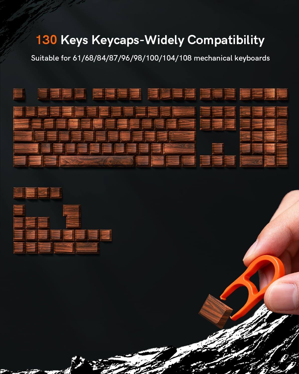 130 Keys Keycaps-Widely Compatibility  
Suitable for 61/68/84/87/96/98/100/104/108 mechanical keyboards