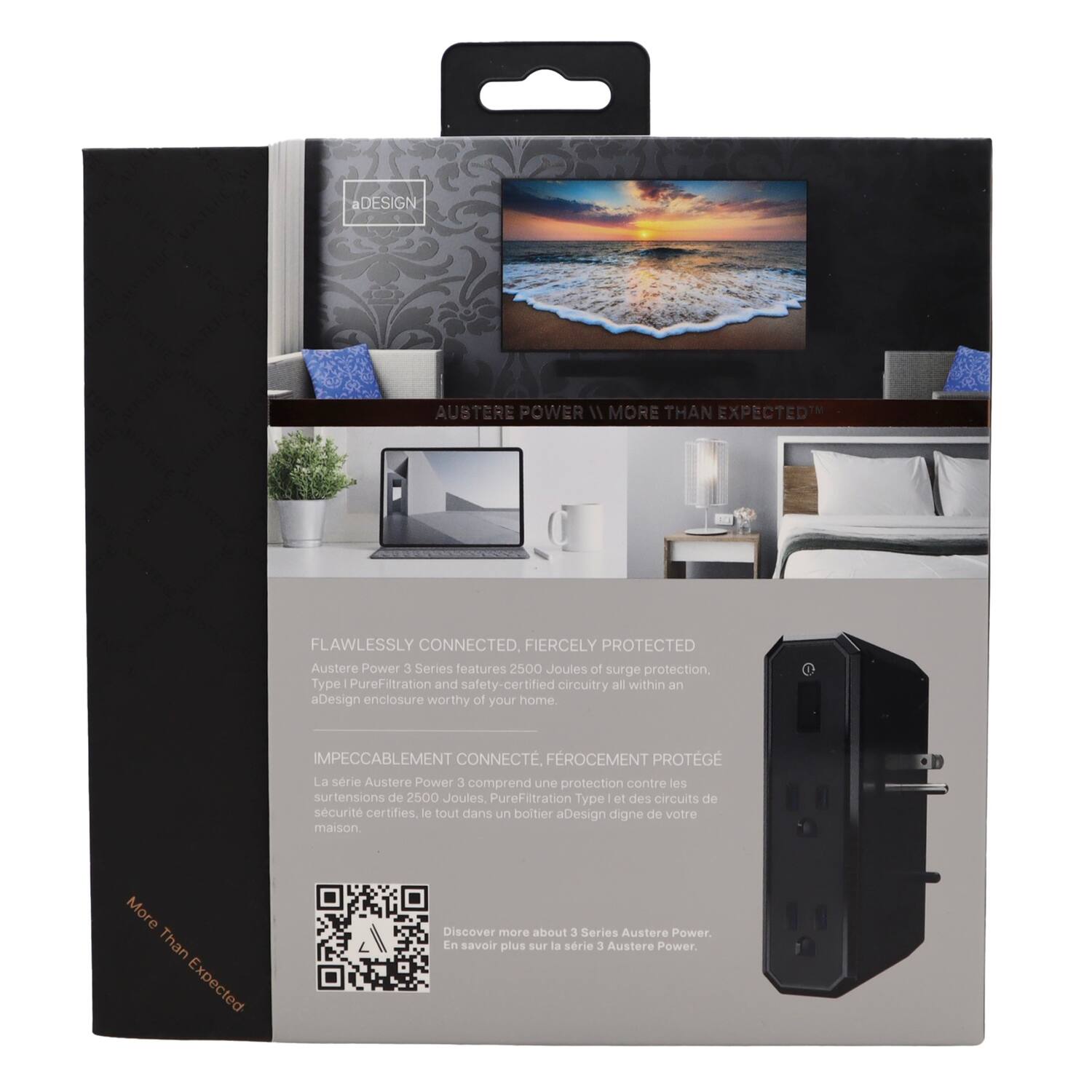 **DESIGN AUSTERE POWER 3 SERIES**

**MORE THAN EXPECTED**

**FLAWLESSLY CONNECTED, FIERCELY PROTECTED**

Austere Power 3 Series features 2500 Joules of surge protection. Type 1 PureFiltration and safety-certified circuitry all within an aDesign enclosure worthy of your home.

**IMPECCABLEMENT CONNECTÉ, FIERCEMENT PROTÉGÉ**

La série Austere Power 3 comprend une protection contre les surtensions de 2500 Joules, PureFiltration Type 1 et des circuits de sécurité certifiés, le tout dans un boîtier aDesign digne de votre maison.

**More Than Expected**

Discover more about 3 Series Austere Power.

**En savoir plus sur la série 3 Austere Power**