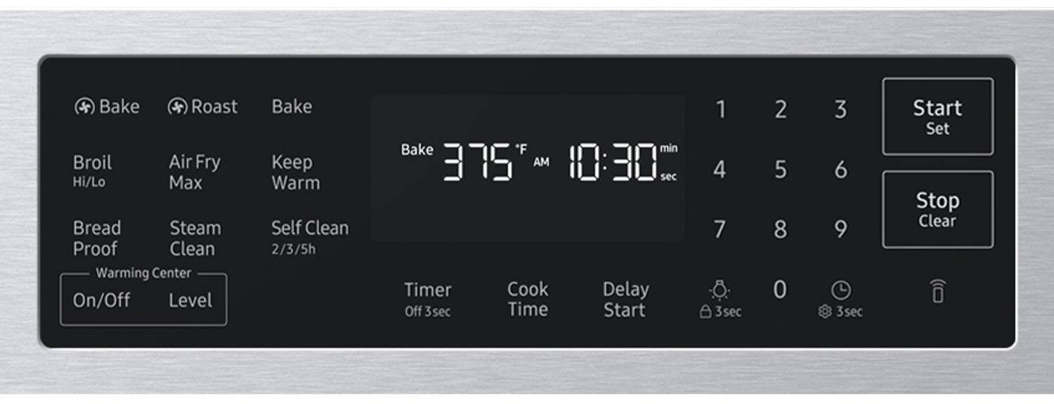 Bake Roast Broil Air Fry Hi/Lo Max Bread Steam Proof Clean Warming Center On/Off Level Bake Keep Warm Self Clean 2/3/5h Bake *F min 375 AM 10:30 sec Timer Cook Delay Off 3sec Time Start 1 2 3 4 5 6 7 8 9 0 Start Set Stop Clear