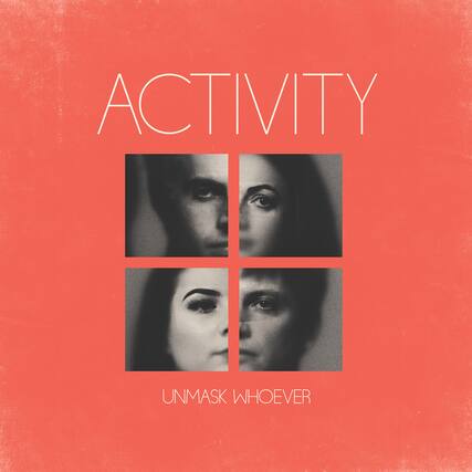 ACTIVITY
UNMASK WHOEVER