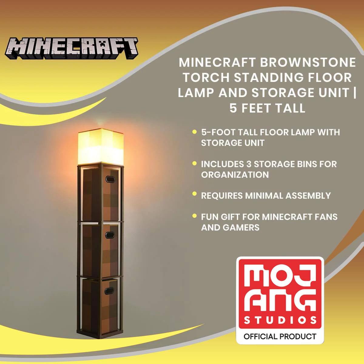 Minecraft Brownstone Torch Standing Floor Lamp and Storage Unit | 5 Feet Tall

- 5-Foot Tall Floor Lamp with Storage Unit
- Includes 3 Storage Bins for Organization
- Requires Minimal Assembly
- Fun Gift for Minecraft Fans and Gamers

Mojang Studios Official Product